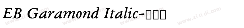 EB Garamond Italic字体转换